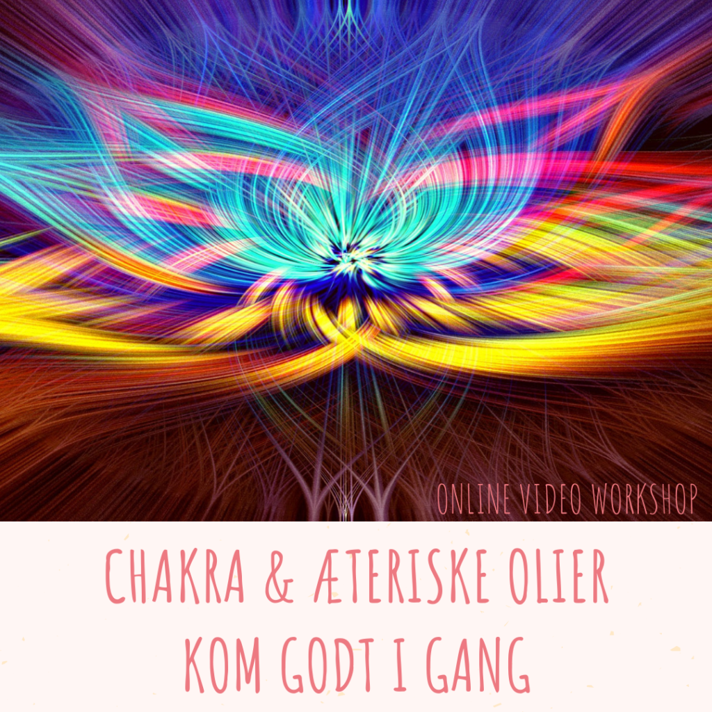 Chakra & Æteriske Olier - Kom godt i gang 1 Chakra og aeteriske olier kom godt i gang 1