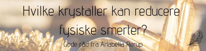 Krystalterapi fysiske smerter