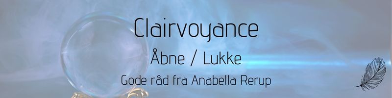 Clairvoyance Åbne Lukke