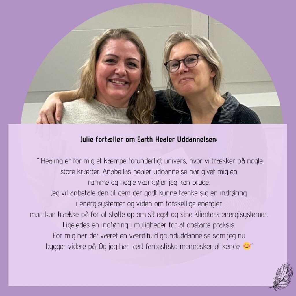 Earth Healer udd udtalelser Julie